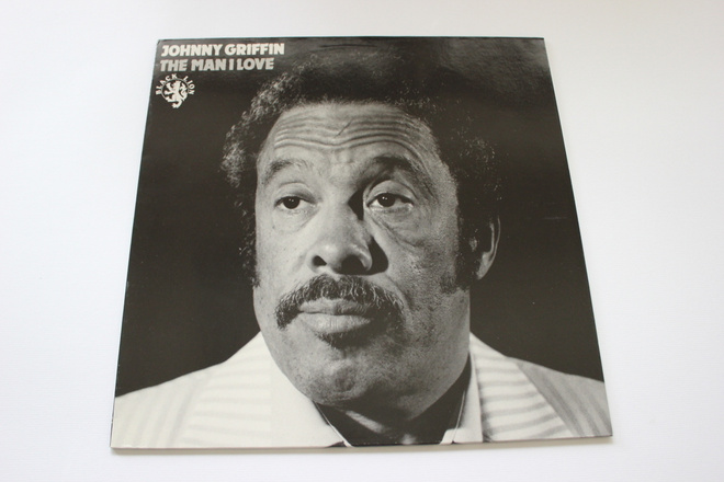 Johnny Griffin: The Man I Love