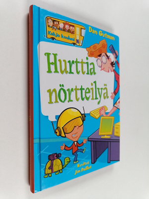 Dan Gutman : Hurttia nörtteilyä