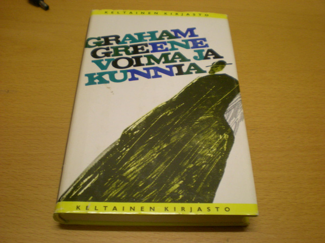 Graham Greene: Voima ja kunnia