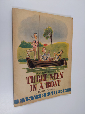 Jerome K. Jerome : Three men in a boat