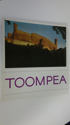 Tallinn : Toompea linnus ja loss = Tallin : Eamok i dvore...