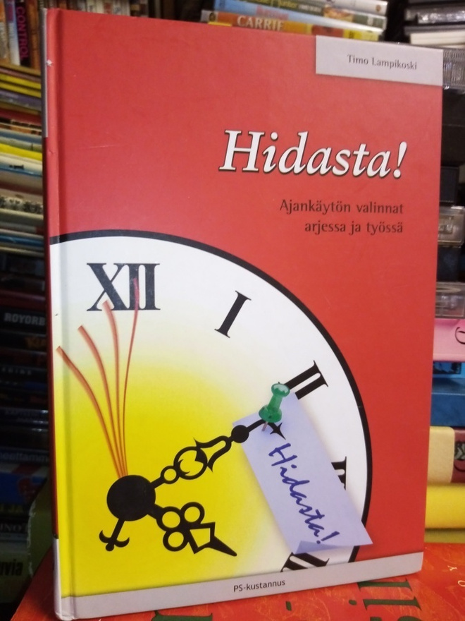 Timo Lampikoski :  Hidasta ( SIS POSTIKULU )