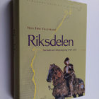 Kari Tarkiainen : Riksdelen : stormakt och rikssprängning... - pikkukuva 1