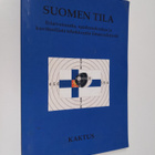 Petri Minkkinen : Suomen tila : eriarvoisuutta, epädemokr... - pikkukuva 1