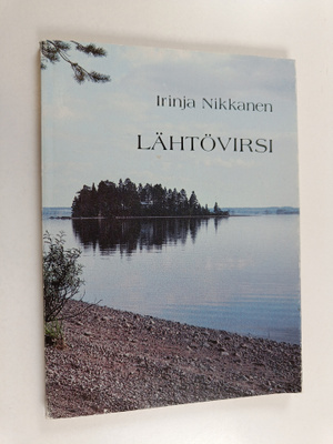 Irinja Nikkanen : Lähtövirsi