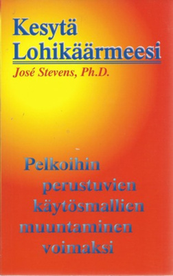 Jose Stevens: Kesytä lohikäärmeesi