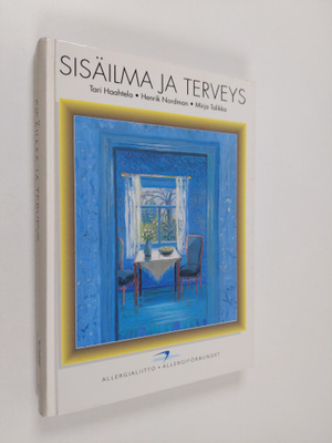 Tari ym. Haahtela : Sisäilma ja terveys
