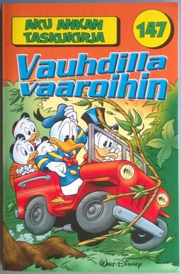 Aku Ankan Taskukirja 147 Vauhdilla vaaroihin (2p 2012)