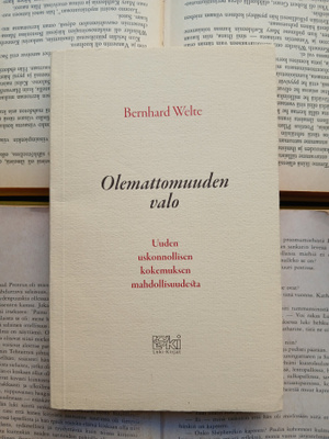 Bernhard Welte - Olemattomuuden valo (nid.)