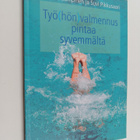 Suvi Pikkusaari ym. : Työ(hön)valmennus pintaa syvemmältä - pikkukuva 1