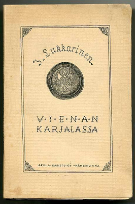 Jussi Lukkarinen: Vienan Karjalassa
