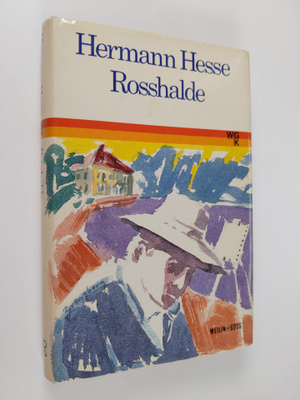 Hermann Hesse : Rosshalde