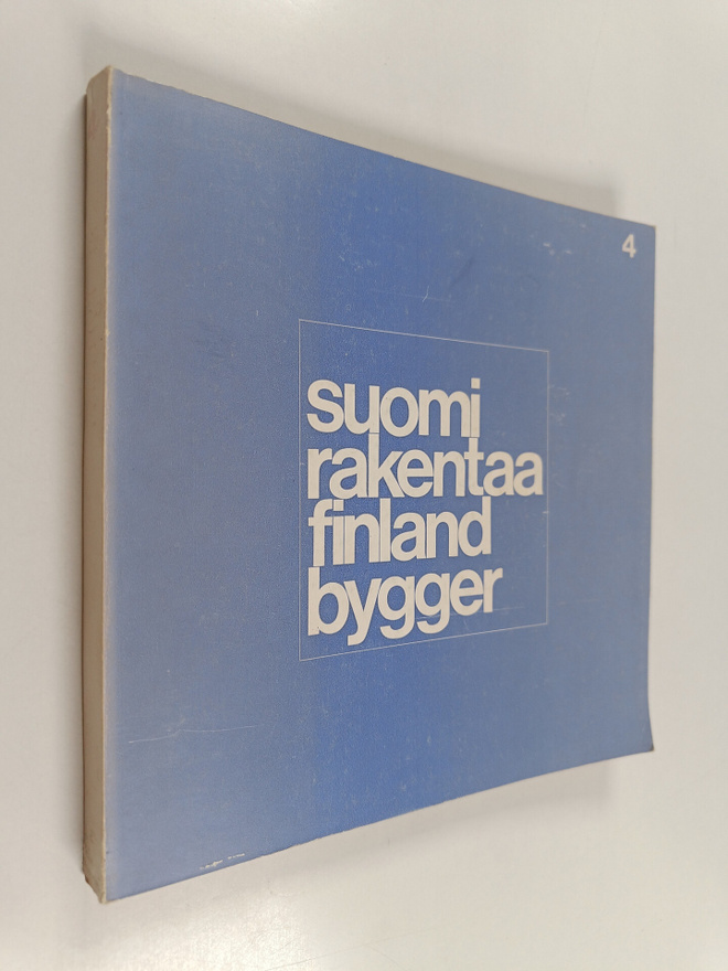 Jarmo (toim.) Maunula : Suomi rakentaa = Finland bygger 4...