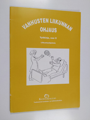 Elina Karvinen : Vanhusten liikunnan ohjaus :; työkirja, ...