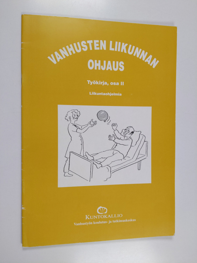 Elina Karvinen : Vanhusten liikunnan ohjaus :; työkirja, ...