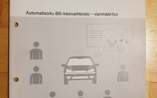 FORD Automatisoitu iB5-käsivaihteisto - vianmääritys