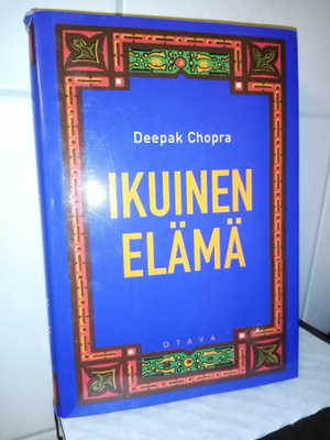 Deepak CHOPRA : Ikuinen elämä ( SIS POSTIKULU )