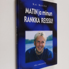 Kai Merilä : Matin ja minun rankka reissu! - pikkukuva 1