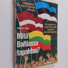 Andres Kung : Mitä Baltiassa tapahtuu - pikkukuva 1