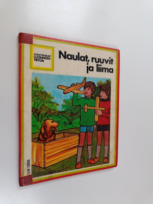 Albert James : Naulat, ruuvit ja liima