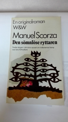 Manuel Scorza: Den sömnlöse ryttaren