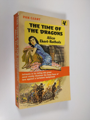 Alice Ekert-Rotholz : The time of the dragons