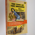 Alice Ekert-Rotholz : The time of the dragons - pikkukuva 1