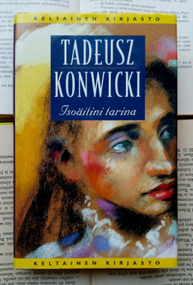 Tadeusz Konwicki - Isoäitini tarina (sid.)