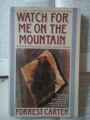 Forrest Carter - Watch for Me on the Mountain (softcover)
