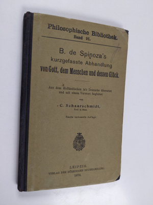 Benedictus de Spinoza ym. : B. de Spinoza's kurzgefasste ...