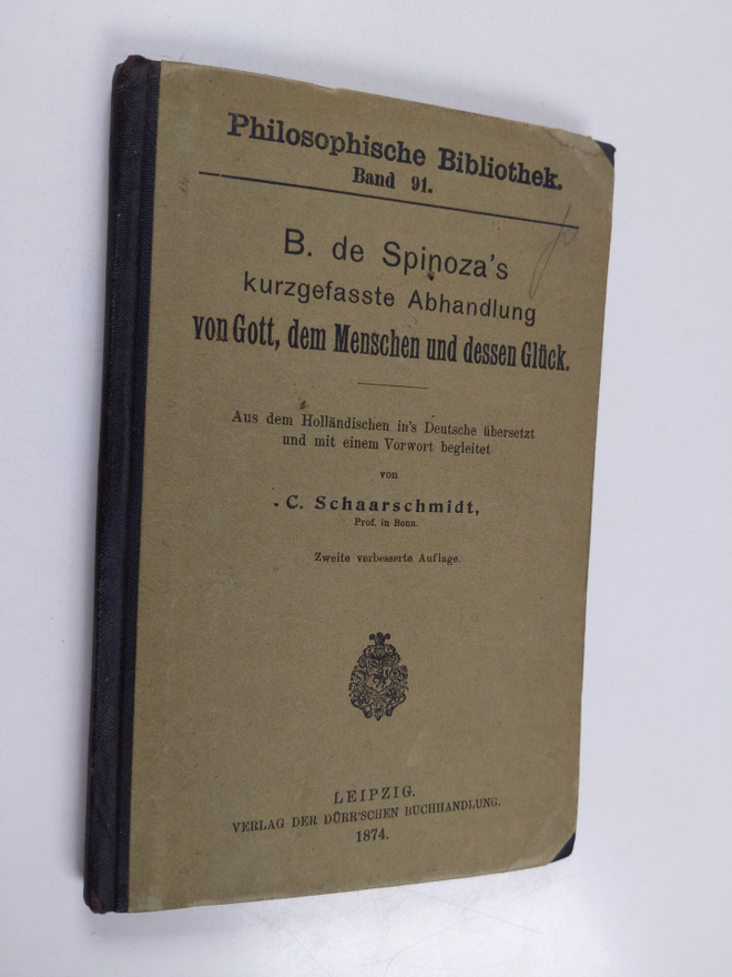 Benedictus de Spinoza ym. : B. de Spinoza's kurzgefasste ...
