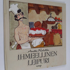 Anitta Rahikka : Ihmeellinen leipuri - pikkukuva 1