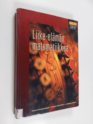 Pirjo Saaranen : Liike-elämän matematiikkaa