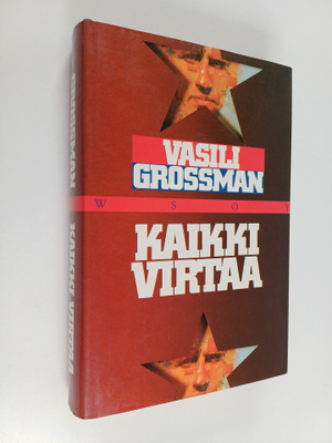 Vasili Grossman : Kaikki virtaa