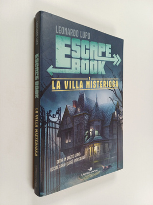 Leonardo Lupo : La villa misteriosa - Escape book