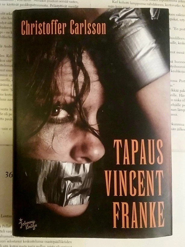 Christoffer Carlsson - Tapaus Vincent Franke (sid.)