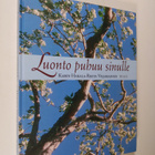 Karin ym. (toim.) Hakala : Luonto puhuu sinulle - pikkukuva 1