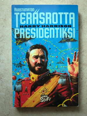 Harry Harrison: Ruostumaton Teräsrotta presidentiksi, nid.