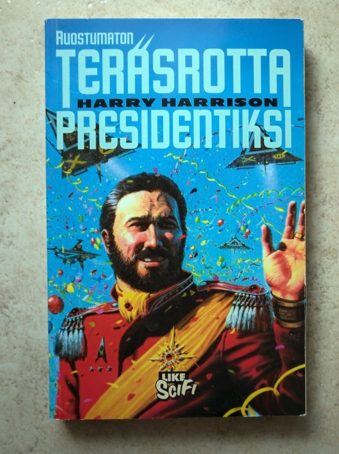 Harry Harrison: Ruostumaton Teräsrotta presidentiksi, nid.
