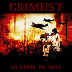 Grimfist - 10 Steps To Hell (CD)