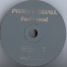 Phats & Small • Feel Good CD Maxi-Single - pikkukuva 3