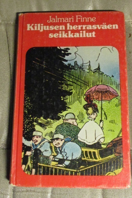 Kiljusen herrasväen seikkailut
