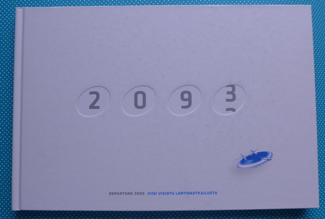 KIRJA  Departure 2093 : viisi visiota lentomatkailusta