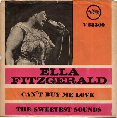 ELLA FITZGERALD: Can't Buy Me Love / The Sweetest  7" kannet