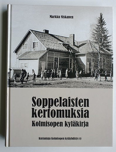 Soppelaisten kertomuksia- Kolmisopen kyläkirja