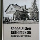 Soppelaisten kertomuksia- Kolmisopen kyläkirja - pikkukuva 1