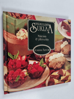 Joanna Farrow : Herkullinen suklaa Makeisia & jälkiruokia