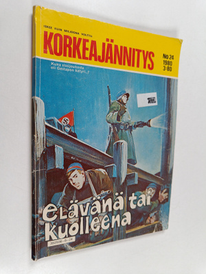 Korkeajännitys 24/1980 : Elävänä tai kuolleena