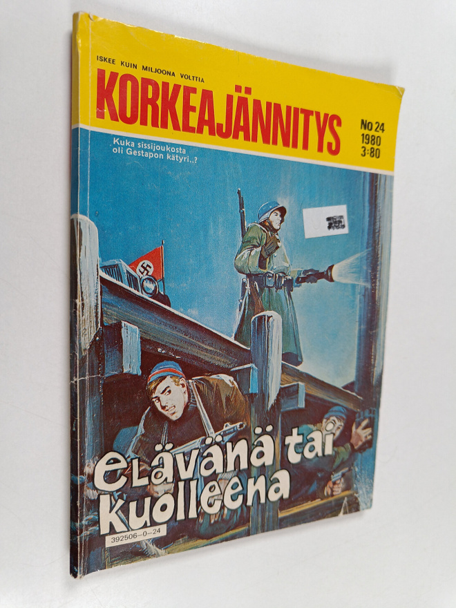 Korkeajännitys 24/1980 : Elävänä tai kuolleena