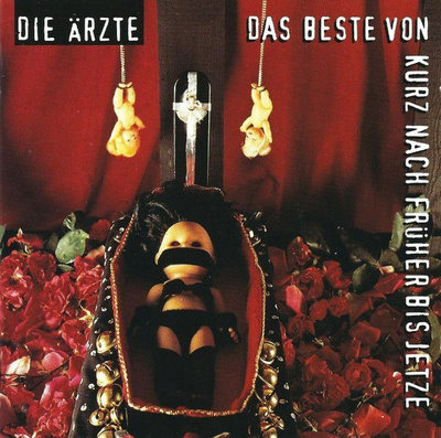 Die Ärzte - Das Beste Von Kurz Nach Früher Bis Jetze (2CD)
